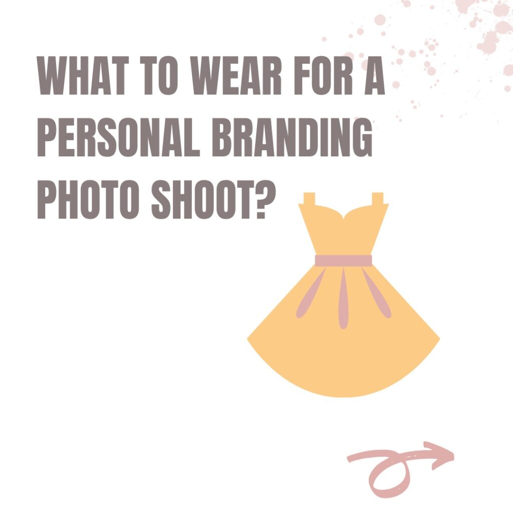 What to wear for personal branding Photo Shoot